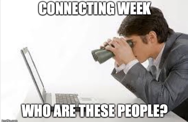 Connecting week meme